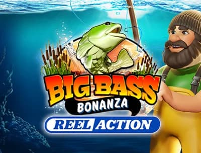 Big Bass Bonanza – Reel Action 