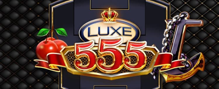 Play Luxe 555