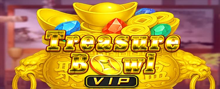 Treasure Bowl VIP