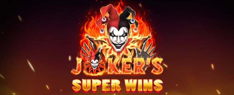 Joker’s Super Wins