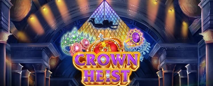 Crown Heist